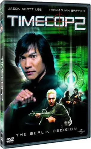 Timecop 2: The Berlin Decision Don’t Miss Out