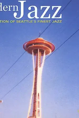 Modern Jazz: A Collection Of Seattle's Finest Jazz Buy Online